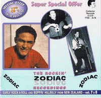 Various : The Rockin' Zodiac Recordings - Early Rock & Roll And Boppin' Hillbilly From New Zealand - Vol. 7 & 8 (2xCD, Comp)