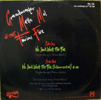 Grandmaster Melle Mel & The Furious Five : We Don't Work For Free (12")