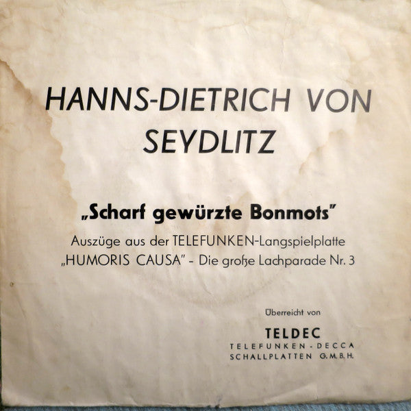 Hanns-Dietrich Von Seydlitz : Scharf Gewürzte Bonmots (7", S/Sided, Single, Promo)