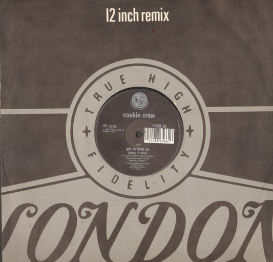 Cookie Crew* : Got To Keep On (Danny D Remix) (12", Ltd)