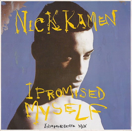 Nick Kamen : I Promised Myself (Independiente Mix) (12", Maxi)