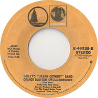 Joe Walsh  /  Gilley's "Urban Cowboy" Band : All Night Long / Orange Blossom Special / Hoedown (7", Single, Styrene, Ter)