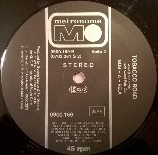 Bob-A-Rela : Spend The Night / Tobacco Road (12", Ltd)