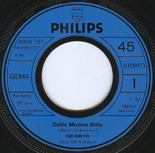 Sir Kin Fo : Dalle Monne Dille (7", Single)