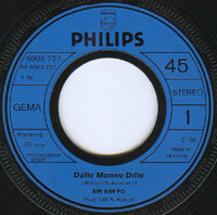 Sir Kin Fo : Dalle Monne Dille (7", Single)