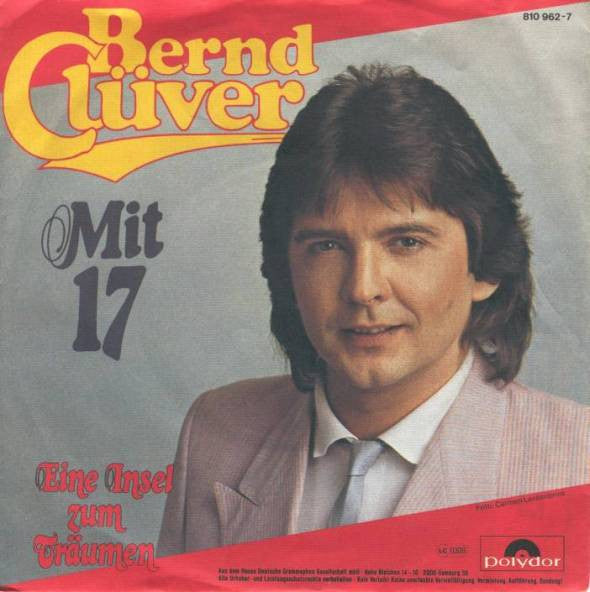 Bernd Clüver : Mit 17 (7", Single)