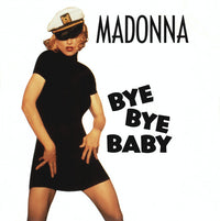 Madonna : Bye Bye Baby (7", Single, Lar)