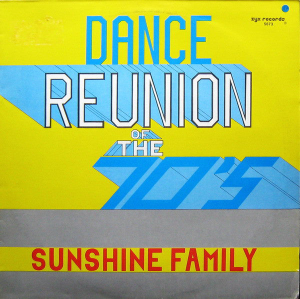 Sunshine Family : Dance Reunion Of The 70's (12", Maxi)