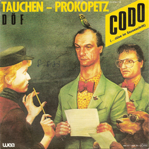 Tauchen - Prokopetz*, DÖF : Codo (... Düse Im Sauseschritt) (7", Single, EMI)