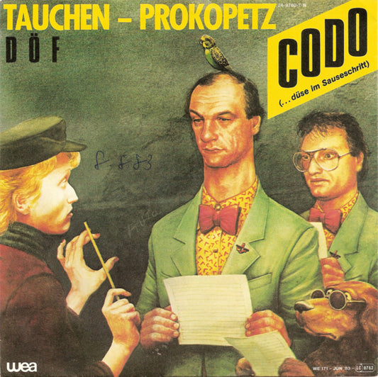Tauchen - Prokopetz*, DÖF : Codo (... Düse Im Sauseschritt) (7", Single, EMI)