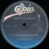 KC & The Sunshine Band : Give It Up / It's Too Hard To Say Goodbye (12", Maxi)
