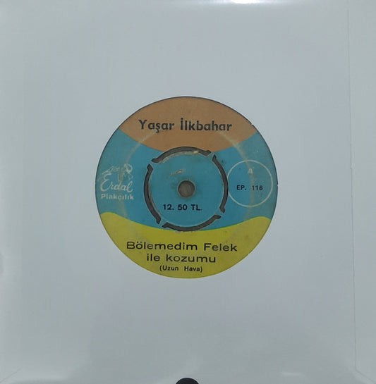 Yaşar İlkbahar : Bölemedim Felek İle Kozumu / Fadimem (7")