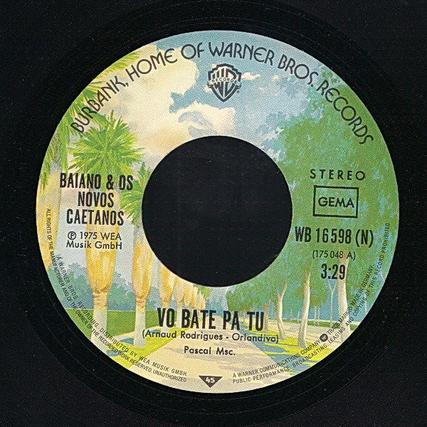 Baiano & Os Novos Caetanos : Vo Bate Pa Tu (7", Single)