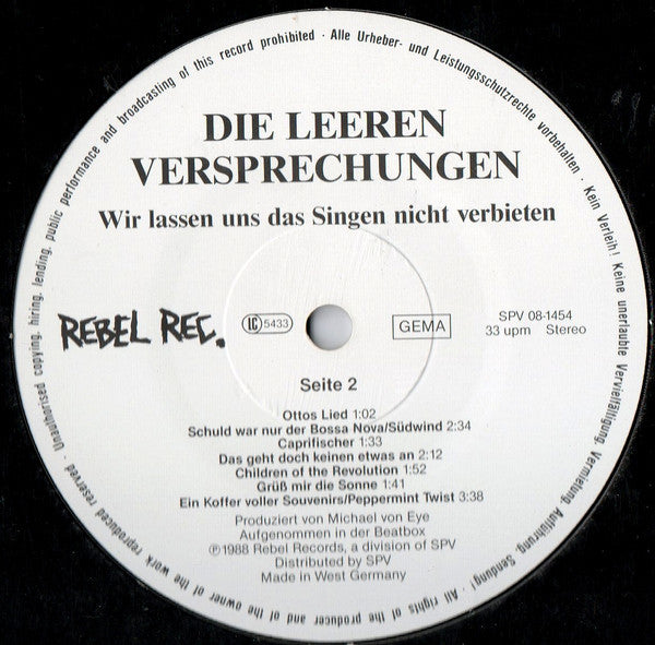 Die Leeren Versprechungen : Wir Lassen Uns Das Singen Nicht Verbieten (LP, Album)