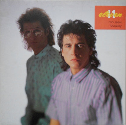 Eleven (8) : No Sex Today (12")