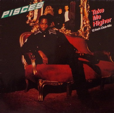 Pisces  - Take Me Higher (12", Maxi) (Very Good Plus (VG+))