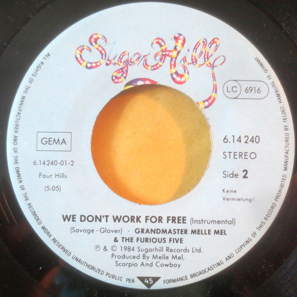 Grandmaster Melle Mel & The Furious Five : We Don't Work For Free (7", Single)