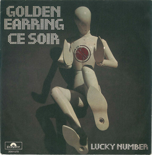 Golden Earring : Ce Soir (7", Single)