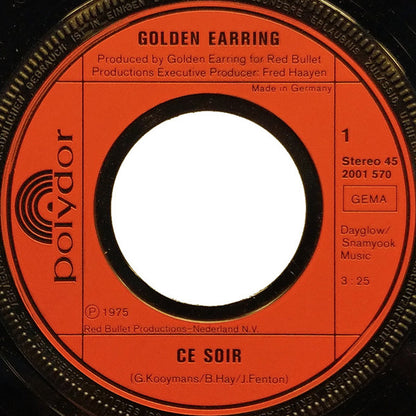 Golden Earring : Ce Soir (7", Single)
