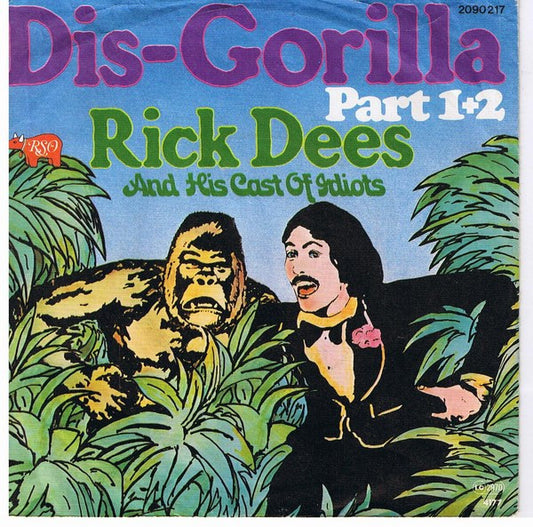 Rick Dees & His Cast Of Idiots : Dis-Gorilla Part 1+2 (7", Single)