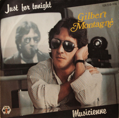 Gilbert Montagné : Just For Tonight (7", Single)