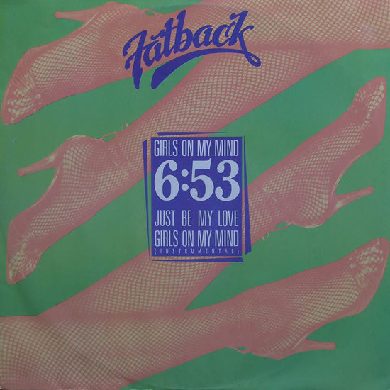 The Fatback Band : Girls On My Mind (12")