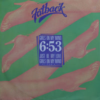 The Fatback Band : Girls On My Mind (12")