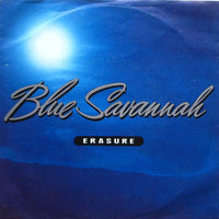 Erasure : Blue Savannah (7", Single)