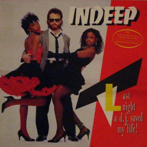 Indeep : Last Night A DJ Saved My Life! (LP, Album)