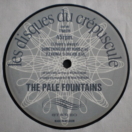 The Pale Fountains : (There's Always) Something On My Mind (12", Single)