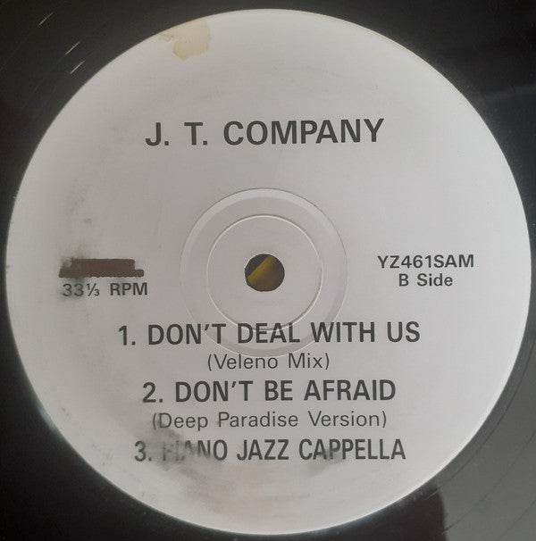 J.T. Company* : Don't Deal With Us (12", Promo)