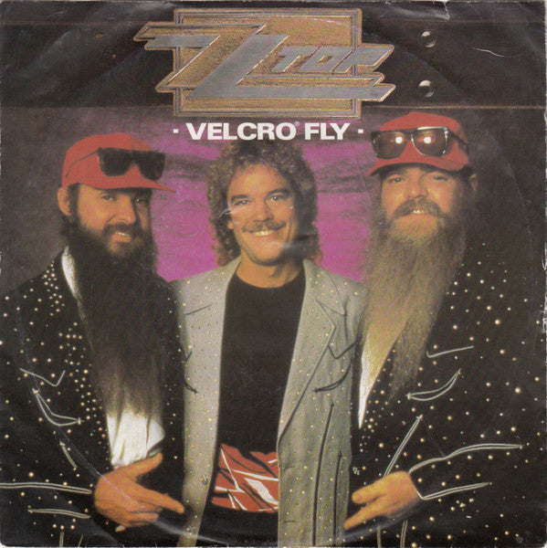 ZZ Top : Velcro Fly (7", Single, Rem)