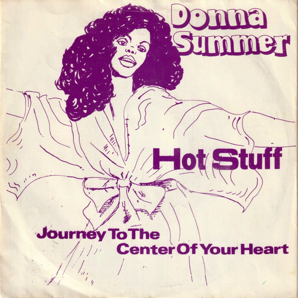 Donna Summer : Hot Stuff / Journey To The Center Of Your Heart (7", Mad)