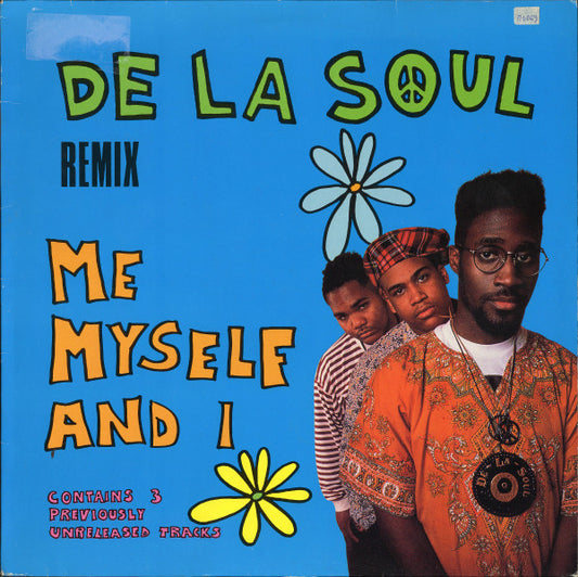 De La Soul : Me Myself And I (Remix) (12")
