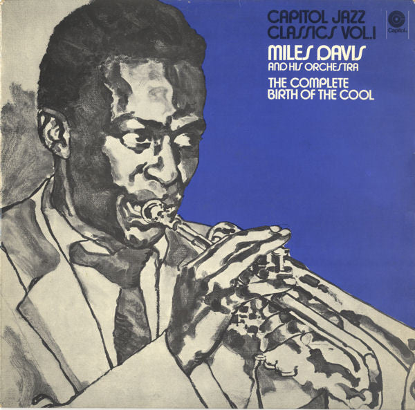 Miles Davis And His Orchestra : The Complete Birth Of The Cool (LP, Comp, Mono, RE)