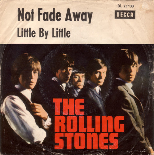 The Rolling Stones : Not Fade Away / Little By Little (7", Single, RP)