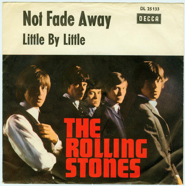 The Rolling Stones : Not Fade Away / Little By Little (7", Single, RP)