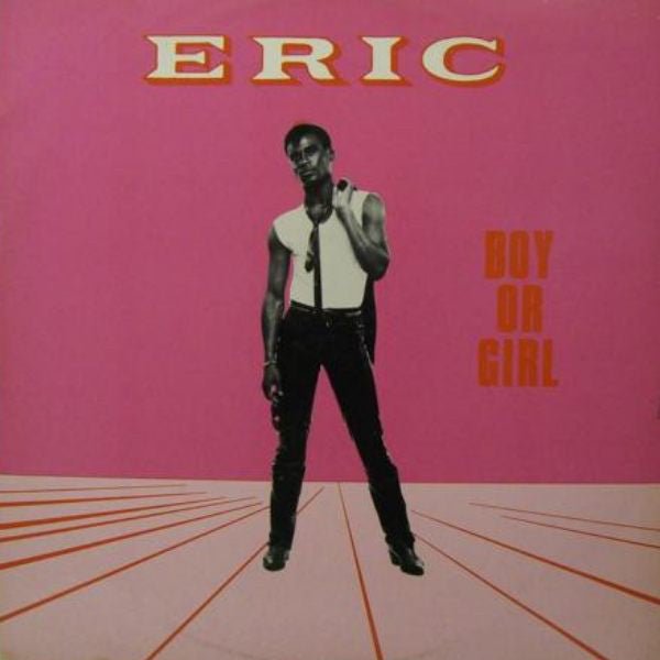 Eric : Boy Or Girl (12")