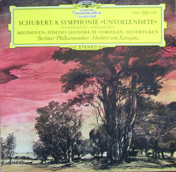 Franz Schubert / Ludwig van Beethoven : Berliner Philharmoniker · Herbert von Karajan : Symphonie Nr. 8 »Unvollendete« / Fidelio · Leonore III · Coriolan (Ouvertüren) (LP)