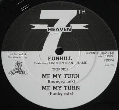 Funhill Featuring Lincoln Jean Marie : Me My Turn (12")