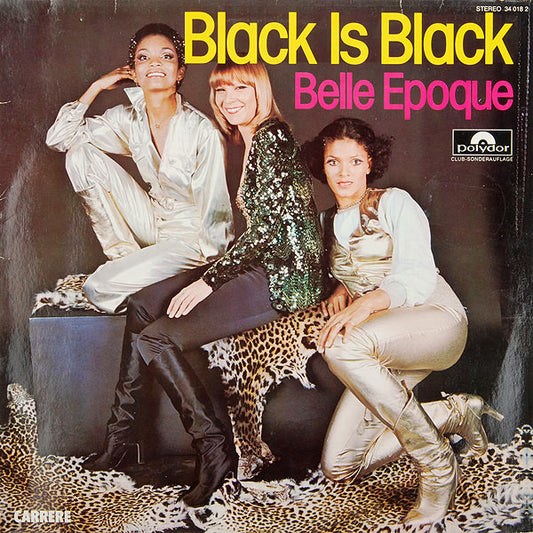 Belle Epoque : Black Is Black (LP, Album, Club)