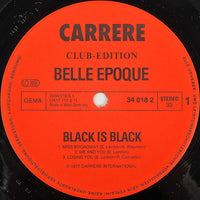 Belle Epoque : Black Is Black (LP, Album, Club)