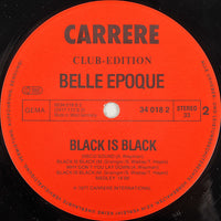 Belle Epoque : Black Is Black (LP, Album, Club)
