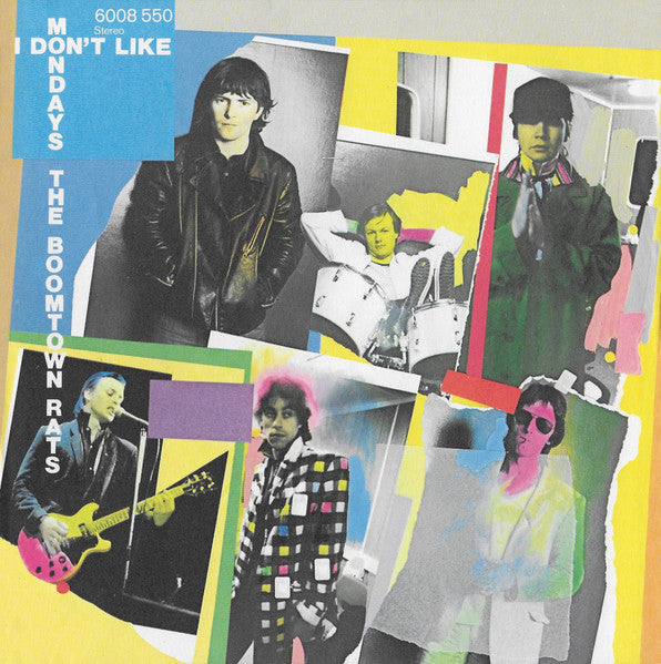 The Boomtown Rats : I Don't Like Mondays (7", Single)
