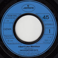 The Boomtown Rats : I Don't Like Mondays (7", Single)