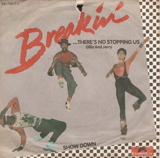 Ollie And Jerry : Breakin' ...There's No Stopping Us / Showdown (7", Single)