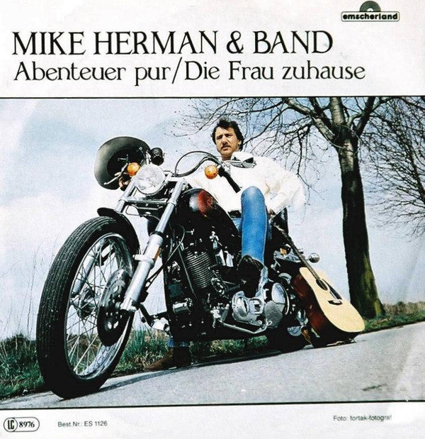 Mike Herman (2) : Abenteuer Pur / Die Frau Zuhause (7", Single)