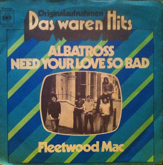 Fleetwood Mac : Albatross / Need Your Love So Bad (7", Single, RE)