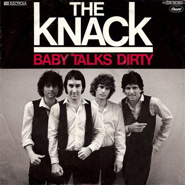 The Knack (3) : Baby Talks Dirty (7", Single)