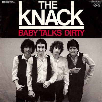 The Knack (3) : Baby Talks Dirty (7", Single)